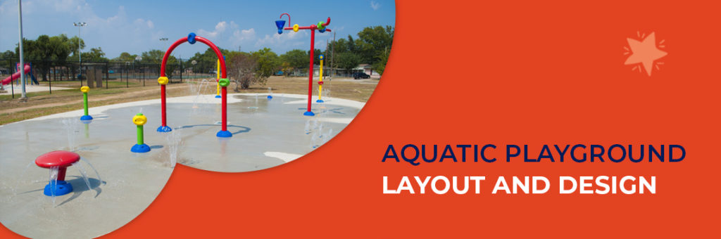 aquatic playground layout and design